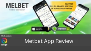 Read more about the article How to bet with Melbet bonus? Melbet App Review